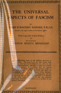 James Strachey Barnes & Benito Mussolini — Universal Aspects of Fascism