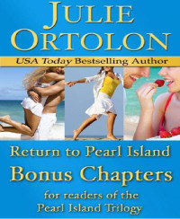Julie Ortolon — Return to Pearl Island, Bonus Chapters