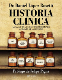 Daniel López Rosetti — Historia Clínica