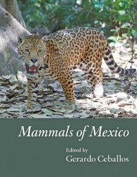 edited by Gerardo Ceballos — Mammals of Mexico