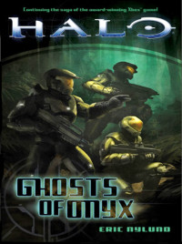 Eric S. Nylund — Halo: Ghosts of Onyx