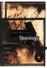 Lakeland, Paul;Jones, Serene; — Constructive Theology