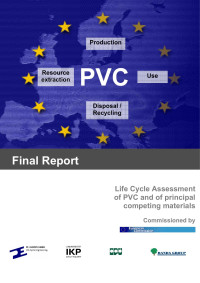 PE Europe GmbH — Final Report - Life Cycle Assessment (LCA) of PVC and of principal competing materials