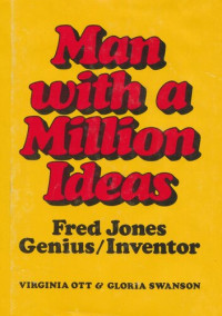 Virginia Ott & Gloria Swanson [Ott, Virginia & Swanson, Gloria] — Man with a Million Ideas