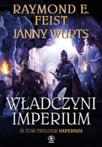 Raymond E. Feist & Janny Wurts — Władczyni Imperium