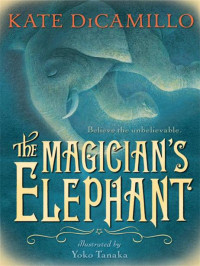 DiCamillo, Kate — The Magician's Elephant