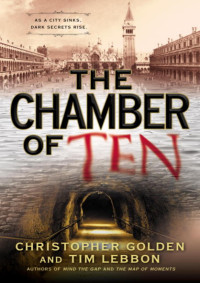 Christopher Golden & Tim Lebbon — The Chamber of Ten