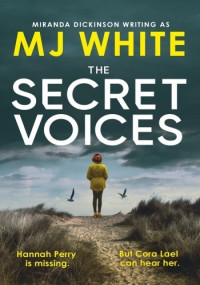M.J. White — The Secret Voices