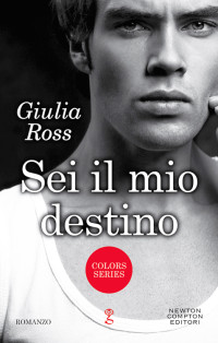 Giulia Ross — Sei il mio destino
