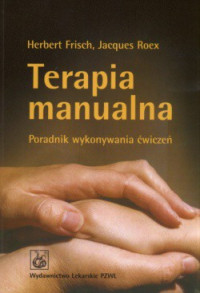 Herbert Frisch & Roex Jacques — Terapia manualna