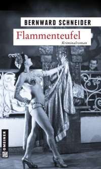 Bernward Schneider — Flammenteufel