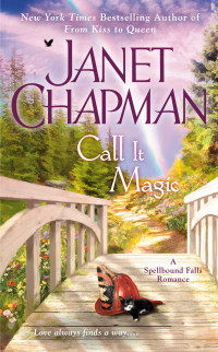 Janet Chapman — Call It Magic