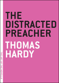 Thomas Hardy — The Distracted Preacher