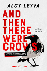 Alcy Leyva — And Then There Were Crows