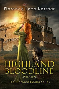 Florence Love Karsner — Highland Bloodline