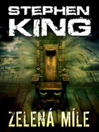 Stephen King — Zelená míle