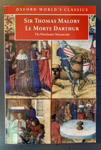 Sir Thomas Malory — Le Morte Darthur