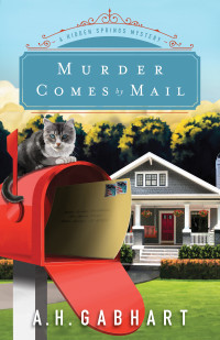 A. H. Gabhart — Murder Comes by Mail