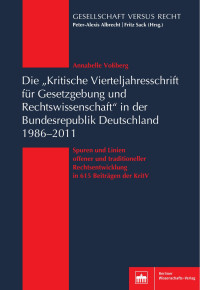 Annabelle Voßberg — Die „Kritische Vierteljahresschrift für Gesetzgebung und Rechtswissenschaft“ in der Bundesrepublik Deutschland 1986–2011