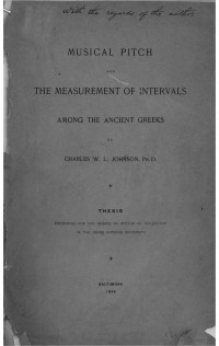 Charles William Leverett Johnson — Musical pitch and the measurement of intervals among the ancient Greeks