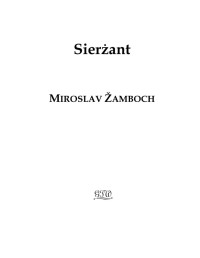 Sierżant — Żamboch Miroslav