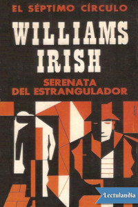 William Irish — Serenata del estrangulador