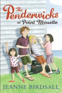 Jeanne Birdsall  — The Penderwicks at Point Mouette
