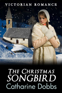Catharine Dobbs — The Christmas Songbird (Victorian Romance 04)