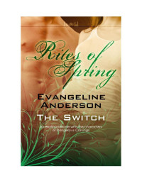 Evangeline Anderson [Anderson, Evangeline] — The Switch