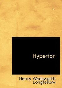 Longfellow, Henry Wadsworth — Hyperion