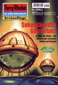 Haensel, Hubert — [Perry Rhodan 2099] • Sekundarwaffe Geistertanz