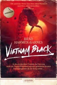 Brad Harmer-Barnes — Vietnam Black: Horrorthriller