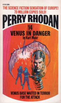 Kurt Maher — Perry Rhodan 014 - Venus in Danger