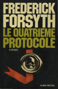  — Le quatrième protocole