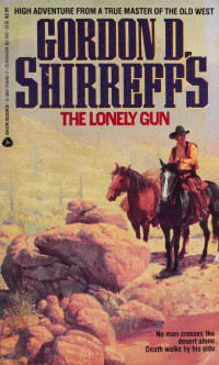 Gordon D. Shirreffs — The Lonely Gun