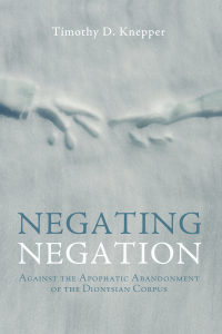 Timothy D. Knepper; — Negating Negation