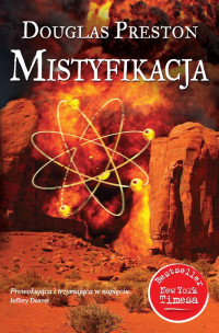 Douglas Preston — Mistyfikacja