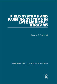 Unknown — Field Systems and Farming Systems in Late Medieval England