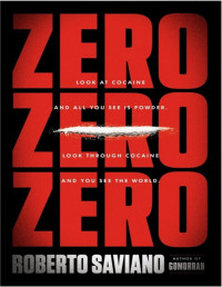 Roberto Saviano — ZEROZEROZERO