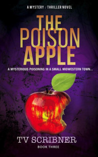 TV Scribner — The Poison Apple: a Paisley and Boone mystery/thriller book (Paisley and Boone Mysteries 3)