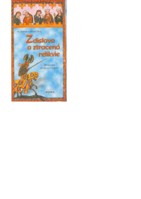 2003 — 02 Zdislava a ztracená relikvie