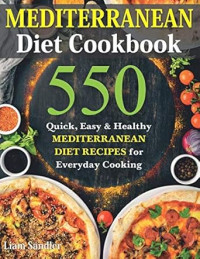 Liam Sandler. — Mediterranean Diet Cookbook