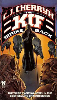 C. J. Cherryh — The Kif Strike Back