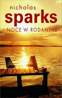 SPARKS NICHOLAS — Noce w Rodanthe