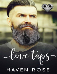 Haven Rose — Love Taps: The SIlver Fox Series