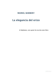 Muriel Barbery — La elegancia del erizo