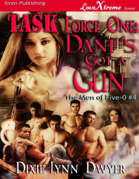 Dixie Lynn Dwyer — Task Force One: Dani's Got a Gun