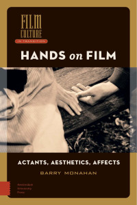 Barry Monahan — Hands on Film