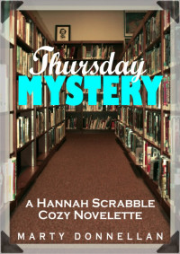 Marty Donnellan — Hannah Scrabble : Thursday Mystery