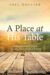 Joel Hollier; — A Place at His Table